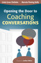 Opening the Door to Coaching Conversations by Linda M. Gross Cheliotes, Marceta F. Reilly, 9781452202570