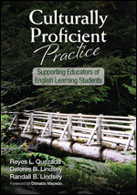 Culturally Proficient Practice (Supporting Educators of English Learning Students) by Reyes L. Quezada, Delores B. Lindsey, Randall B. Lindsey, 9781452217291