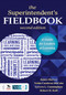 The Superintendent′s Fieldbook (A Guide for Leaders of Learning) by James Harvey, Nelda Cambron-McCabe, Luvern L. Cunningham, Robert H. Koff, 9781452217499