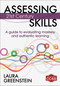 Assessing 21st Century Skills (A Guide to Evaluating Mastery and Authentic Learning) by Laura M. Greenstein, 9781452218014