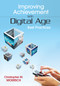 Improving Achievement With Digital Age Best Practices by Christopher M. Moersch, 9781452255507