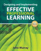 Designing and Implementing Effective Professional Learning by John Murray, 9781452257792
