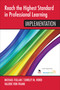 Reach the Highest Standard in Professional Learning: Implementation by Michael Fullan, Shirley M. Hord, Valerie von Frank, 9781452291895