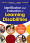 Identification and Evaluation of Learning Disabilities (The School Team's Guide to Student Success) by Evelyn S. Johnson, Anne B. Clohessy, 9781483331560