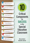 10 Critical Components for Success in the Special Education Classroom by Marcia Rohrer, Nannette Samson, 9781483339160