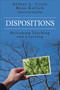 Dispositions (Reframing Teaching and Learning) by Arthur L. Costa, Bena Kallick, 9781483339108