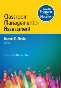 Proven Programs in Education: Classroom Management and Assessment by Robert E. Slavin, 9781483351209