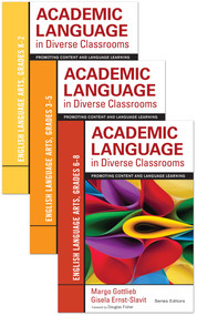 BUNDLE: Gottlieb: Academic Language in Diverse Classrooms: ELA, Grades 6-8 + Gottlieb: Academic Language in Diverse Classrooms: ELA, Grades 3-5 + Gottlieb:.. by Margo Gottlieb, Gisela Ernst-Slavit, 9781483344874