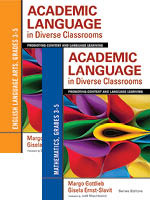 BUNDLE: Gottlieb: Academic Language in Diverse Classrooms: English Language Arts, Grades 3-5 + Gottlieb: Academic Language in Diverse Classrooms: Mathematics,.. by Margo Gottlieb, 9781483344867