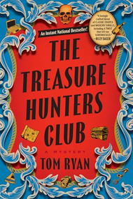 The Treasure Hunters Club (A Mystery) - 9780802165879 by Tom Ryan, 9780802165879