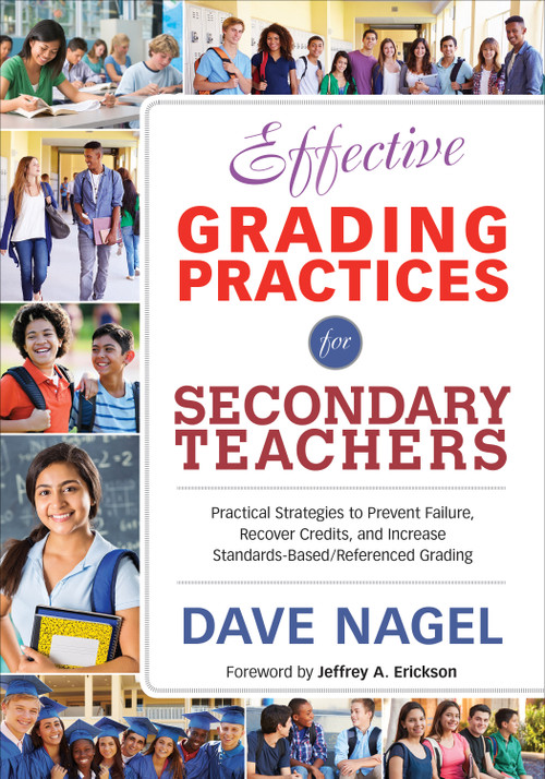 Effective Grading Practices for Secondary Teachers by Dave Nagel, 9781483319896