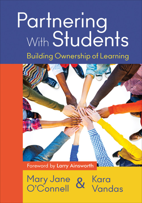 Partnering With Students (Building Ownership of Learning) by Mary Jane O′Connell, Kara Vandas, 9781483371382