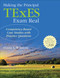 Making the Principal TExES Exam Real: (Competency-Based Case Studies with Practice Questions) by Elaine L. Wilmore, 9781483366739