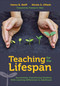 Teaching for the Lifespan (Successfully Transitioning Students With Learning Differences to Adulthood) by Henry B. Reiff, Nicole S. Ofiesh, 9781483373843