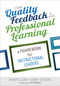 Using Quality Feedback to Guide Professional Learning (A Framework for Instructional Leaders) by Shawn Clark, Abbey Duggins, 9781483377124