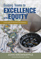 Guiding Teams to Excellence With Equity (Culturally Proficient Facilitation) by John Krownapple, 9781483386980