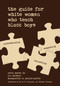 The Guide for White Women Who Teach Black Boys by Eddie Moore Jr., Ali Michael, Marguerite W. Penick-Parks, 9781506351681