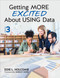 Getting MORE Excited About USING Data by Edie L. Holcomb, 9781506357256