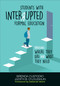 Students With Interrupted Formal Education (Bridging Where They Are and What They Need) by Brenda Custodio, Judith B. O′Loughlin, 9781506359656