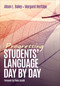 Progressing Students′ Language Day by Day by Alison L. Bailey, Margaret Heritage, 9781506358833