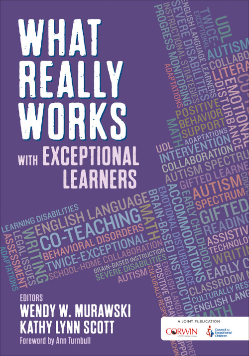 What Really Works With Exceptional Learners by Wendy W. Murawski, Kathy Lynn Scott, 9781506363479