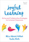 Joyful Learning (Active and Collaborative Strategies for Inclusive Classrooms) by Alice Udvari-Solner, Paula Kluth, 9781506375663