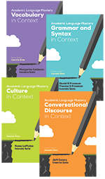 Complete Academic Language Mastery Series by Ivannia Soto, David E. Freeman, Yvonne S. Freeman, Jeff Zwiers, Margarita Espino Calderón, Noma R. LeMoine, 9781506364179