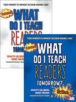 BUNDLE: Goldberg: What Do I Teach Readers Tomorrow? Fiction + Goldberg: What Do I Teach Readers Tomorrow? Nonfiction by Gravity Goldberg, Renee W. Houser, 9781506381657