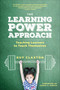 The Learning Power Approach (Teaching Learners to Teach Themselves) by Guy Claxton, 9781506388700