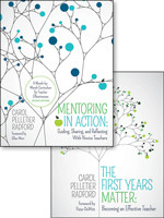 Bundle: Radford: Mentoring in Action, 2e + The First Years Matter. 2e by Carol Pelletier Radford, 9781506399614