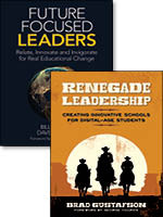 BUNDLE: Ziegler: Future Focused Leaders + Gustafson: Renegade Leadership by Bill Ziegler, Brad R. Gustafson, 9781544308166