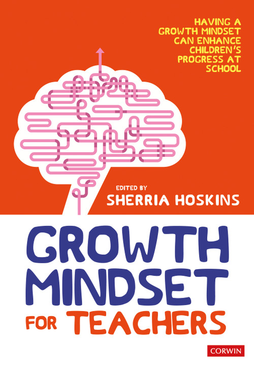 Growth Mindset for Teachers by Sherria Hoskins, 9781526460240