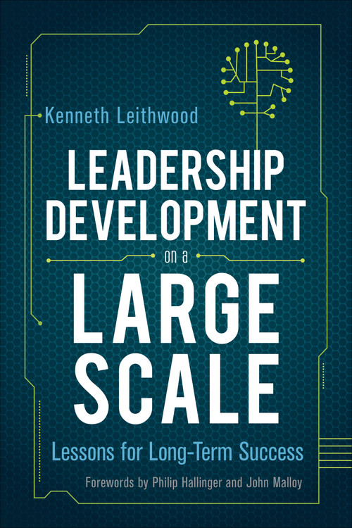 Leadership Development on a Large Scale (Lessons for Long-Term Success) by Kenneth Leithwood, 9781544342214