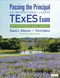 Passing the Principal as Instructional Leader TExES Exam (Keys to Certification and School Leadership) by Elaine L. Wilmore, 9781544342153