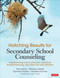 Hatching Results for Secondary School Counseling (Implementing Core Curriculum, Individual Student Planning, and Other Tier One Activities) by Trish Hatch, Whitney Triplett, Danielle Duarte, Vanessa Gomez, 9781544342078