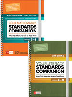 BUNDLE: Your Standards Companions: Literacy & Mathematics, Grades 6-8 by Ruth Harbin Miles, James J. Burke, 9781544361123