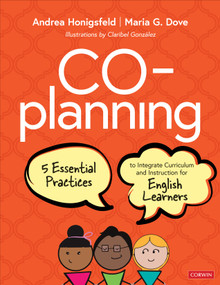 Co-Planning (Five Essential Practices to Integrate Curriculum and Instruction for English Learners) by Andrea Honigsfeld, Maria G. Dove, 9781544365992