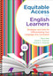 Equitable Access for English Learners, Grades K-6 (Strategies and Units for Differentiating Your Language Arts Curriculum) by Mary Soto, David E. Freeman, Yvonne S. Freeman, 9781544376882