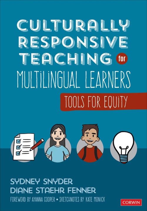 Culturally Responsive Teaching for Multilingual Learners (Tools for Equity) by Sydney Snyder, Diane Staehr Fenner, 9781544390253