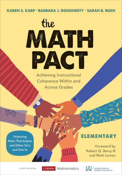 The Math Pact, Elementary (Achieving Instructional Coherence Within and Across Grades) by Karen S. Karp, Barbara J. Dougherty, Sarah B. Bush, 9781544399485