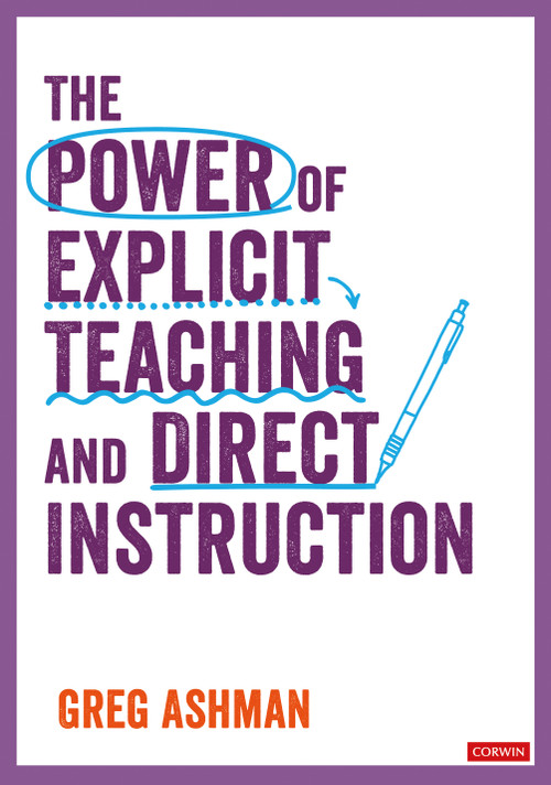 The Power of Explicit Teaching and Direct Instruction by Greg Ashman, 9781529731606
