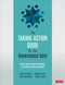 The Taking Action Guide for the Governance Core (School Boards, Superintendents, and Schools Working Together) by Davis Campbell, Michael Fullan, Babs Kavanaugh, Eleanor Adam, 9781071819012