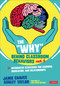 The "Why" Behind Classroom Behaviors, PreK-5 (Integrative Strategies for Learning, Regulation, and Relationships) by Jamie Chaves, Ashley Taylor, 9781071816103
