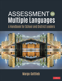 Assessment in Multiple Languages (A Handbook for School and District Leaders) by Margo Gottlieb, 9781071827666