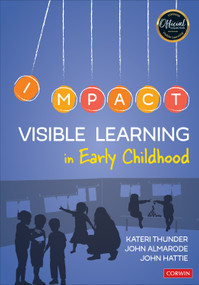 Visible Learning in Early Childhood by Kateri Thunder, John Almarode, John Hattie, 9781071825686