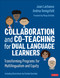 Collaboration and Co-Teaching for Dual Language Learners (Transforming Programs for Multilingualism and Equity) by Joan Lachance, Andrea Honigsfeld, 9781071849996