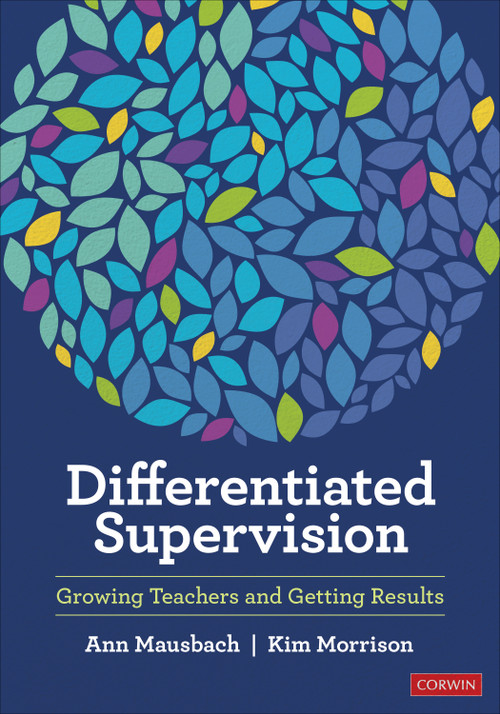 Differentiated Supervision (Growing Teachers and Getting Results) by Ann Mausbach, Kim Morrison, 9781071853306