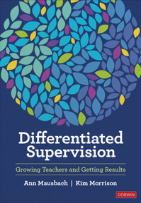 Differentiated Supervision (Growing Teachers and Getting Results) by Ann Mausbach, Kim Morrison, 9781071853306