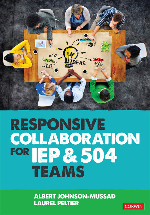 Responsive Collaboration for IEP and 504 Teams by Albert Johnson-Mussad, Laurel Peltier, 9781071854624