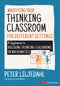 Modifying Your Thinking Classroom for Different Settings (A Supplement to Building Thinking Classrooms in Mathematics) by Peter Liljedahl, 9781071857847
